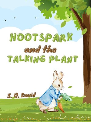cover image of Hootspark and the Talking Plant
